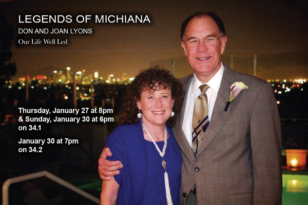 Legends Of Michiana: Don And Joan Lyons. Airs Thursday, January 27 at 8pm on 34.1 and January 30th at 6pm on 34.1. Also airs on January 30th at 7pm on 34.2