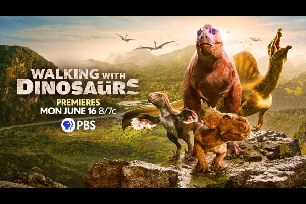Walking with Dinosaurs Premieres Mon June 16th 8/7 on PBS
