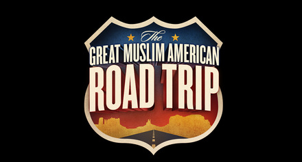 Banner for The Great Muslim American Road Trip. Premeieres Tuesday, July 5th at 10/9 central