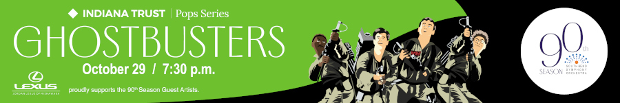 Banner for Ghostbusters at the South Bend Symphony Orchestra. October 29th at 7:30pm. 