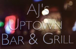 AJ's Uptown Bar & Grill