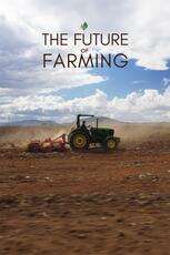 The Future of Farming