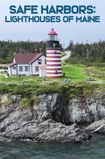 Safe Harbors: Lighthouses of Maine