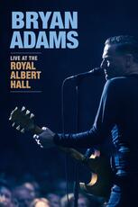 Bryan Adams – Live at the Royal Albert Hall