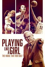 Playing Like a Girl: The House That Rob Built