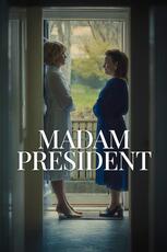 Madam President