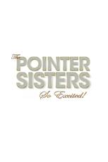 The Pointer Sisters: So Excited!