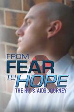 From Fear to Hope: The HIV and AIDS Journey