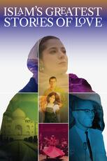 Islam's Greatest Stories of Love