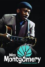 Wes Montgomery: A Celebration Concert