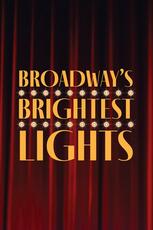 Broadway’s Brightest Lights
