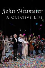 John Neumeier: A Creative Life
