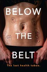Below the Belt: The Last Health Taboo