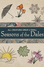 All Creatures Great and Small: Seasons of the Dales