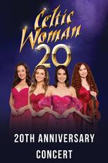 Celtic Woman 20th Anniversary Concert