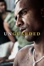 Unguarded