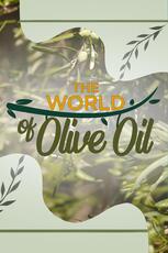 The World of Olive Oil