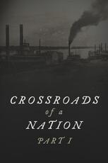 Crossroads of a Nation: Missouri's Indelible Role in American History