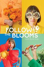 Follow The Blooms
