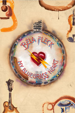 Béla Fleck: My Bluegrass Heart