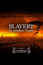 Slavery by Another Name