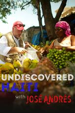 Undiscovered Haiti with Jose Andres