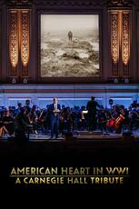 American Heart in WWI: A Carnegie Hall Tribute