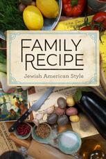 Family Recipe: Jewish American Style