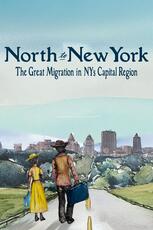 North to New York: The Great Migration in NY's Capital Region