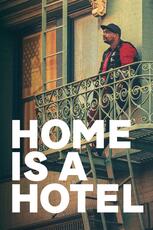 Home is a Hotel