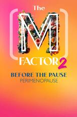 The M Factor 2: Before the Pause