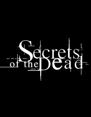 Secrets of the Dead